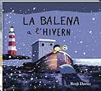 Balena d’hivern, la (Àlbums Locomotora)
