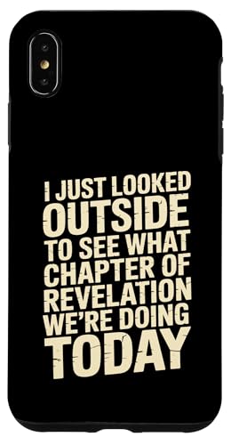 Looked Outside to See What Revelation Chapter It Is �X�}�z�P�[�X iPhone XS Max �p