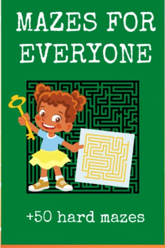 Maze book for adults: Lots of hard mazes to solve. Good puzzles for brains