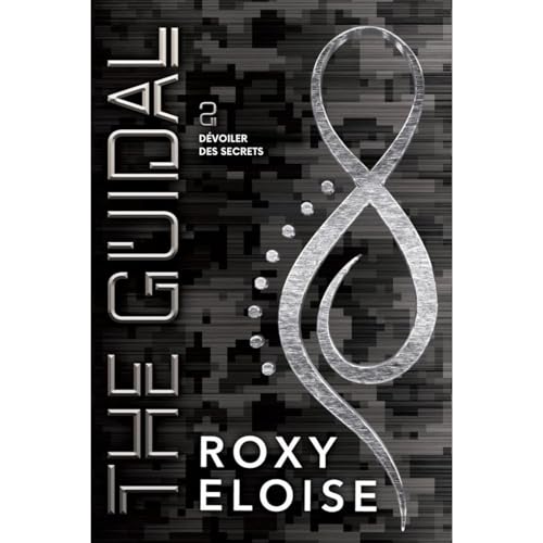 Le Guidal : Dévoiler des Secrets Audiolibro Por Roxy Eloise arte de portada