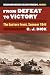 From Defeat to Victory: The Eastern Front, Summer 1944 Decisive and Indecisive Military Operations, Volume 2 (Modern War Studies (Hardcover))