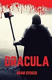  Dracula: A 1897 Gothic horror novel by Irish author Bram Stoker. It introduced the character of Count Dracula and established many conventions of subsequent vampire fantasy.