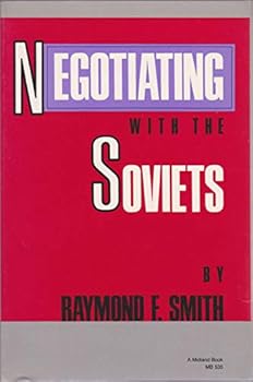 Paperback Negotiating With the Soviets Book
