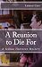 A Reunion to Die For (A Joshua Thornton Mystery Book 2)