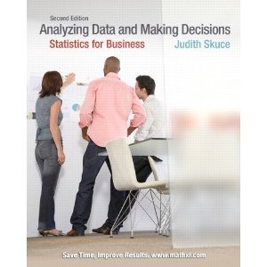 Textbook Binding Analyzing Data &Making Decisions: Statistics for Business Book