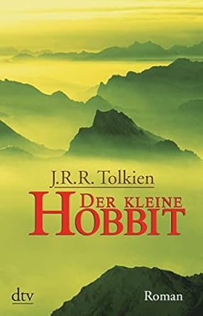Der kleine Hobbit: Roman : Tolkien, J.R.R., Hehn-Kynast, Juliane ...