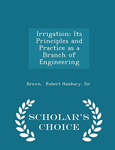 Irrigation: Its Principles and Practice as a Br... 1296338584 Book Cover