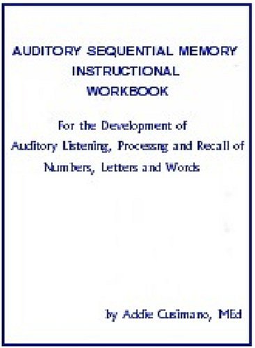 Auditory Sequential Memory Instructional Workbook
