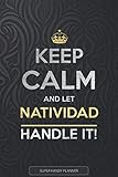 natividade tocantins  Natividad: Keep Calm And Let Natividad Handle It - Natividad Name Custom Gift Planner Calendar Notebook Journal