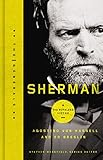 Sherman: The Ruthless Victor (The Generals)