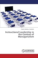 Instructional Leadership in the Context of Managerialism 3659800457 Book Cover