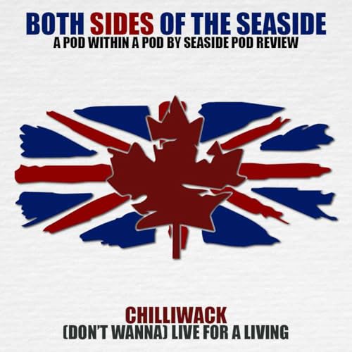 Chilliwack - (Don't Wanna) Live for a Living