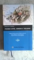 Piccole città, borghi e villaggi: Sud 3 8836547869 Book Cover