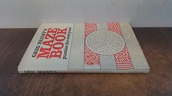 Hardcover Greg Bright's maze book;: Puzzles for everyone Book
