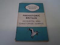 Prehistoric Britain 1906475539 Book Cover