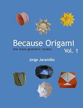 Paperback Because Origami: One sheet geometric models Book