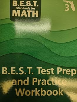 Paperback B.E.S.T. Standards For Math Test Prep and Practice Workbook Florida's Grade 3 Book
