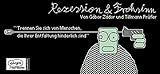 Rezession und Frohsinn - Gabor Zador, Tillmann Prüfer 