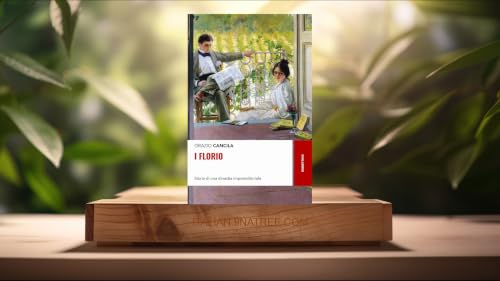 [Recensione] I Florio. Storia di una dinastia imprenditoriale (Orazio Cancila) Riassunto.