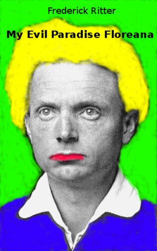 Cover of Frederick Ritter My Evil Paradise Floreana