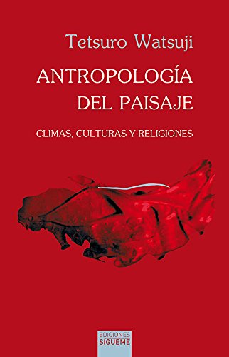 Antropología del paisaje: Climas, culturas y religiones: 53