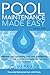 Pool Maintenance Made Easy (Second Edition)