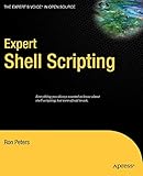 Expert Shell Scripting (Expert's Voice in Open Source)