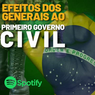 PRIMEIRO EPS&Oacute;DIO: DOS &Uacute;LTIMOS GENERAIS AO PRIMEIRO GOVERNO CIVIL