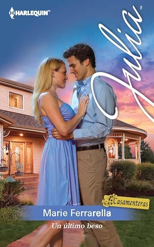 Un último beso: Casamenteras (7) (Julia)