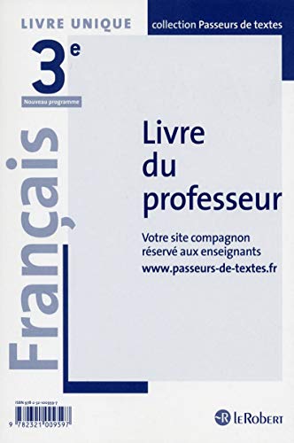 Français Collège 3e - Passeurs de textes - Livre du professeur - Réforme du collège