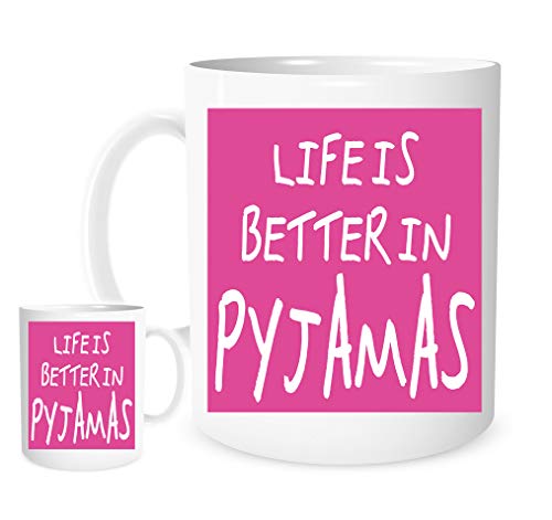 Image of Stoneys Badges Life is Better in Pyjamas Mug – Funny Pink Ceramic Coffee Cup for Homebodies, Cozy Gift for Women & Men, 11oz