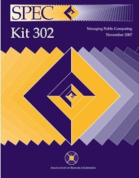 Paperback SPEC Kit 302: Managing Public Computing Book