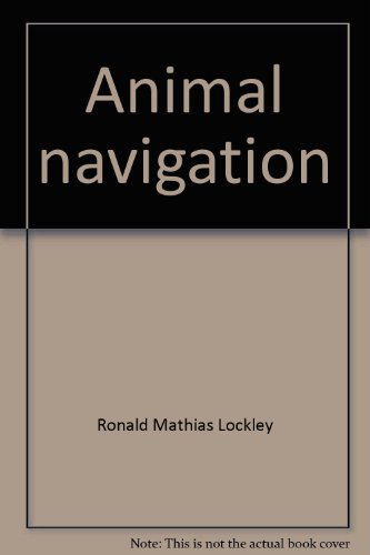 Animal Navigation [Unknown] B0014KWPDU Book Cover