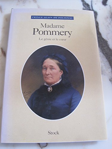Télécharger Madame Pommery: Le Génie et le coeur Livre eBook France