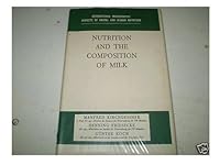 Nutrition and Composition of Milk B0000CNGAA Book Cover
