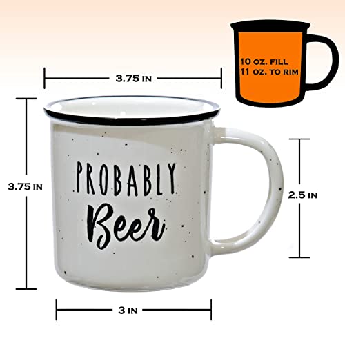 Probably Beer 11 Ounces Ceramic Coffee Mug For Father's Day, Funny Gifts For Beer Lovers For Any Occasions, Farmhouse Campfire Mugs Gift Ideas, Funny Coffee Mugs For Men, Beer Mug With Quotes #TOP4