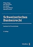 Schweizerisches Bankenrecht (PrintPlu§): Handbuch für Finanzfachleute