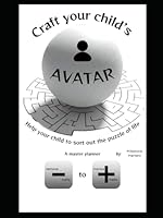 Craft your child's AVATAR: Help your child to sort out the puzzle of life B0F633WZ39 Book Cover