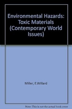 Hardcover Environmental Hazards: Toxic Waste and Hazardous Material : A Reference Handbook (Contemporary World Issues) Book