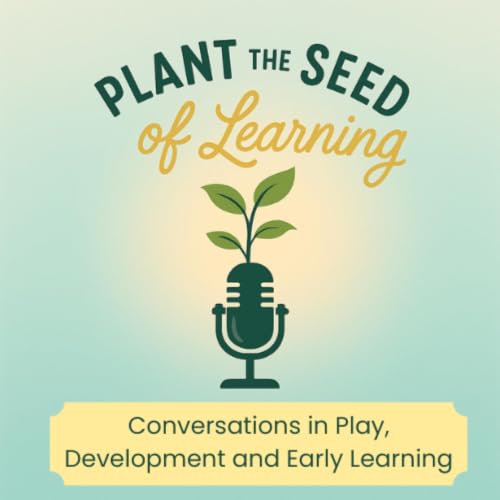 Episode 25: Risky Play: Why Children Need Challenge, Adventure and Risk to Thrive