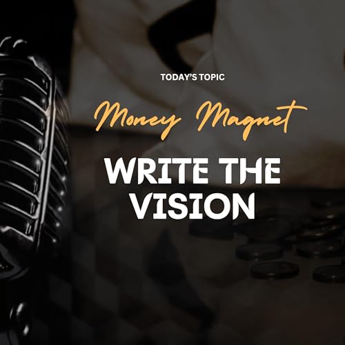 Write the Vision and make it plain