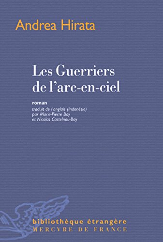 Les Guerriers de l'arc-en-ciel [French] 2715234503 Book Cover