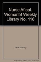 Nurse Afloat. womans weekly library No. 118 B006WXREXU Book Cover