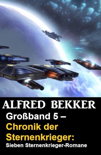 Großband 5 – Chronik der Sternenkrieger: Sieben Sternenkrieger-Romane