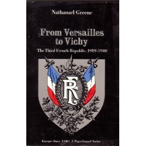 Paperback From Versailles to Vichy: The Third French Republic 1919-1940 Book