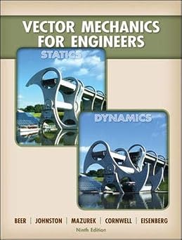 Vector Mechanics for Engineers Statics and Dynamics
