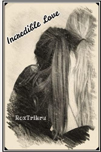 Incredible Love (Italian Edition)