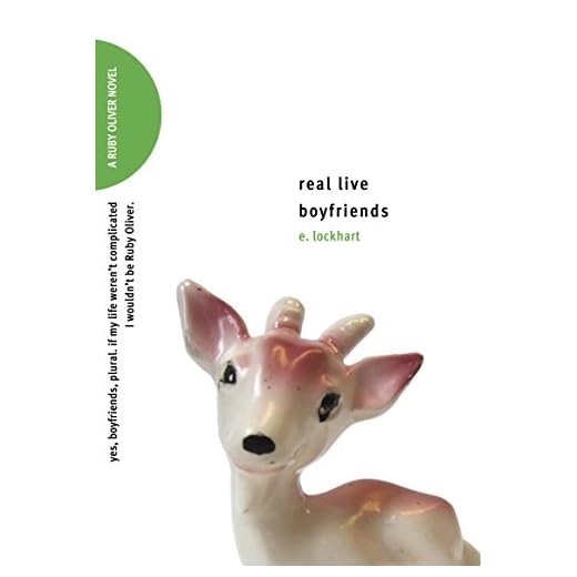 Real Live Boyfriends: Yes. Boyfriends, plural. If my life weren't complicated, I wouldn't be Ruby Oliver (Ruby Oliver Quartet Book 4)