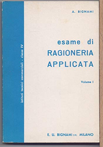  esame di ragioneria applicata 1 per la 4 cl.