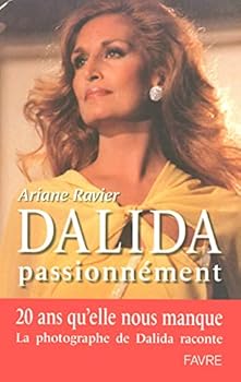 Paperback Dalida passionnément [French] Book